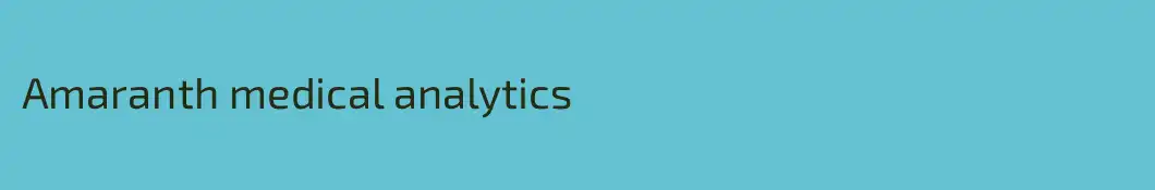 Amaranth medical analytics
